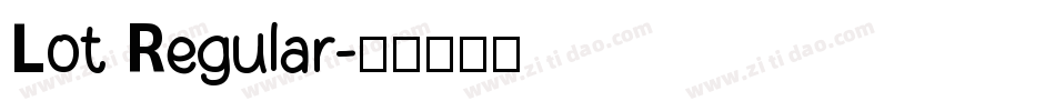 Lot Regular字体转换